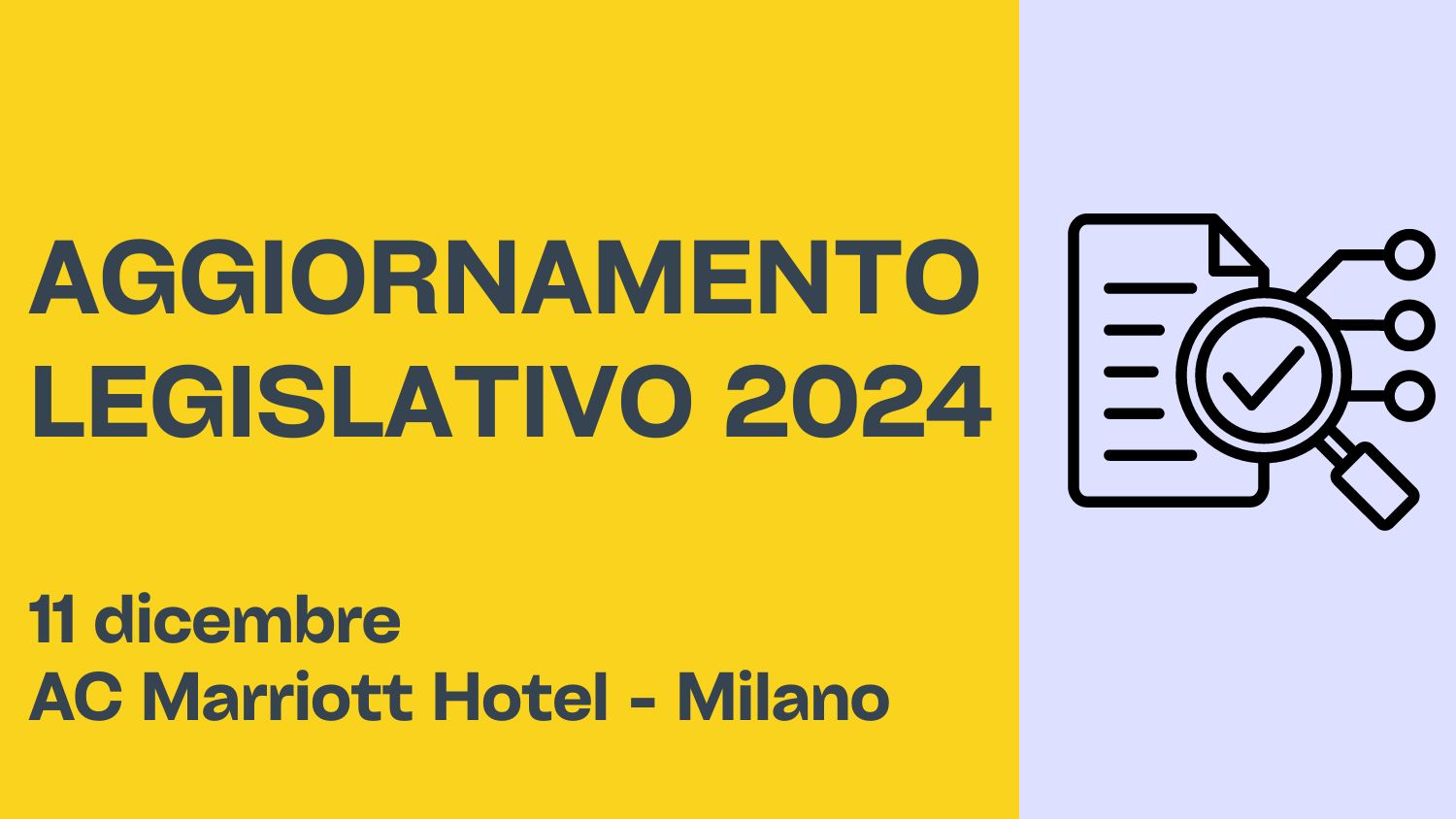 SEMINARIO DI AGGIORNAMENTO LEGISLATIVO 2024