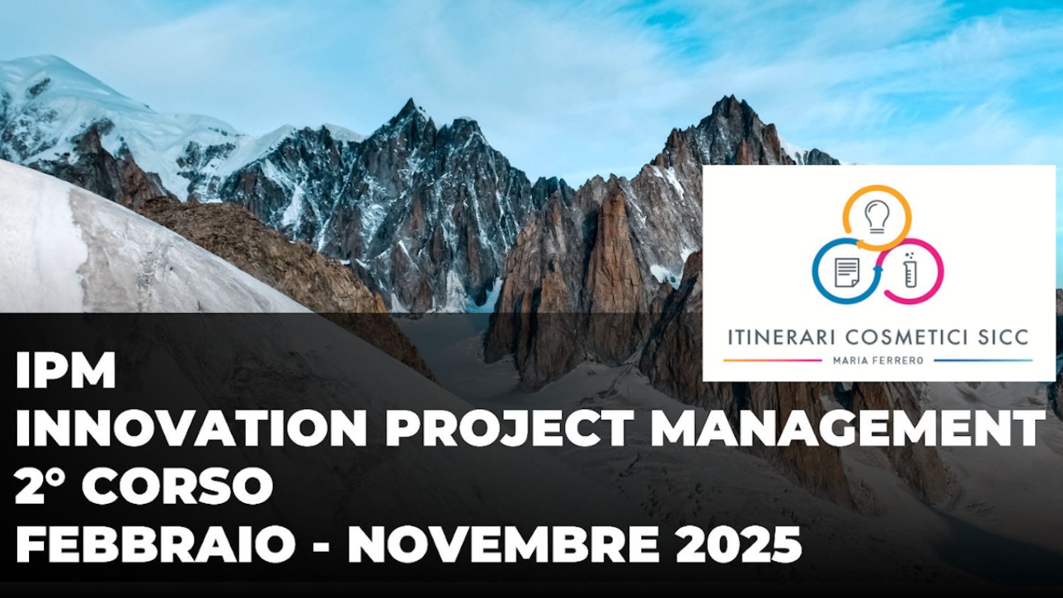 2° Corso IPM - Nuovi Itinerari Cosmetici Maria Ferrero - Progetto 2025 "Altezze Eroiche"